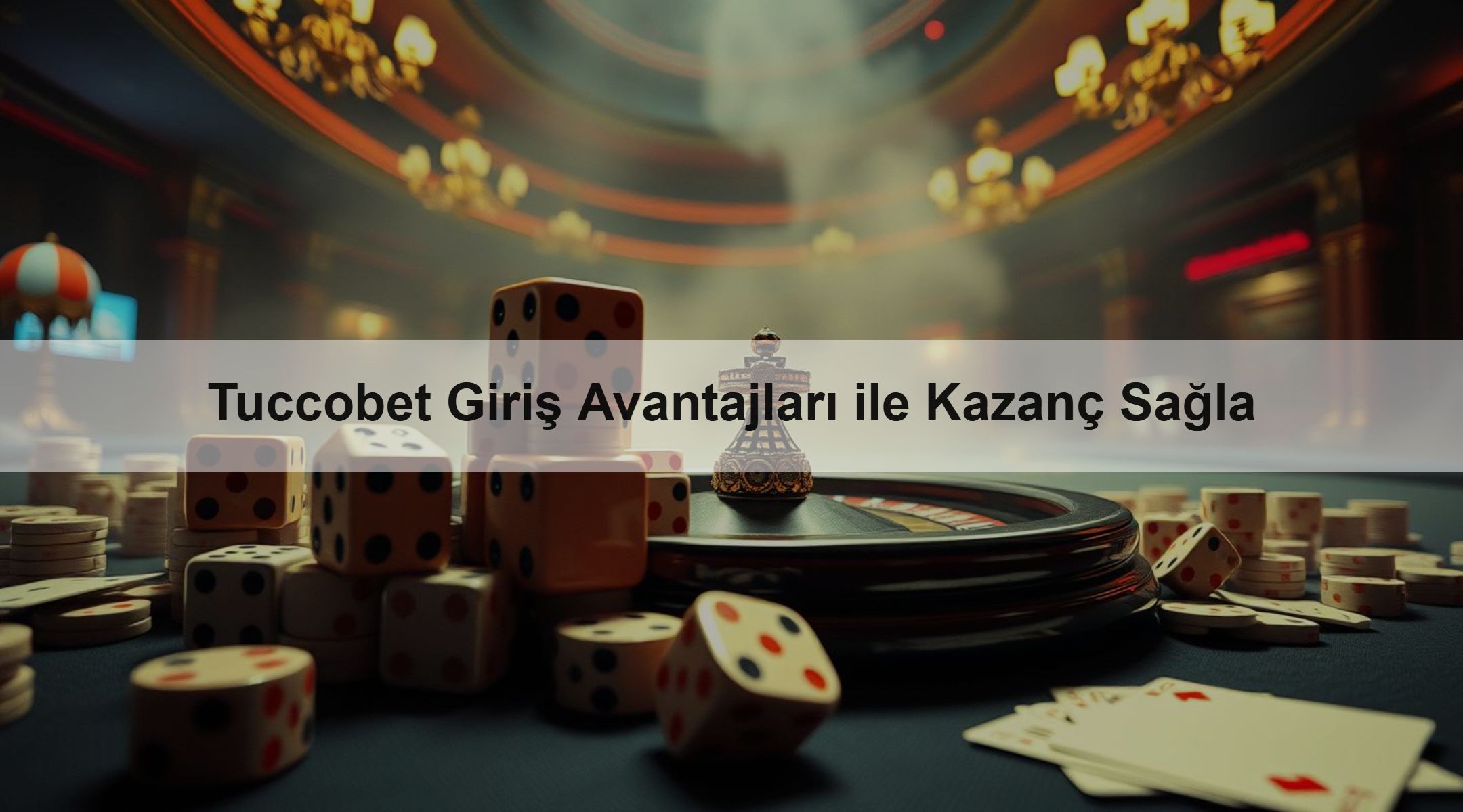 Tuccobet Giriş Avantajları ile Kazanç Sağla
