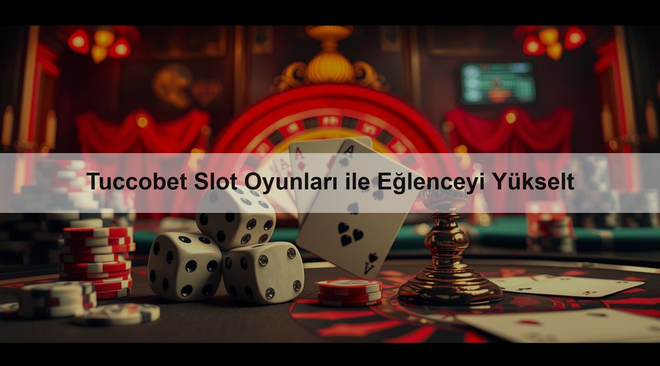 Tuccobet Slot Oyunları ile Eğlenceyi Yükselt