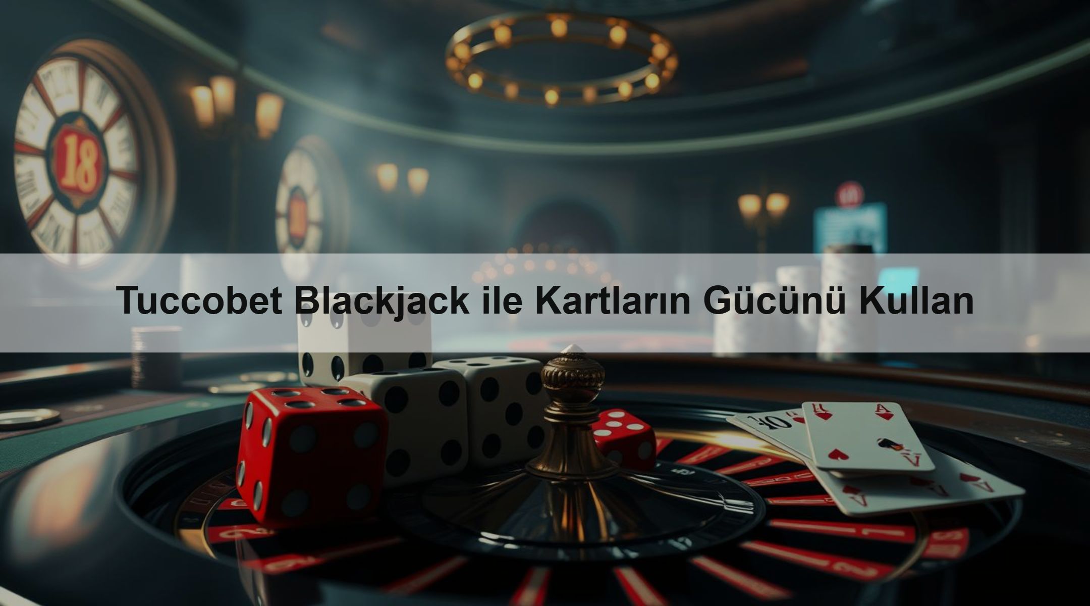 Tuccobet Blackjack ile Kartların Gücünü Kullan