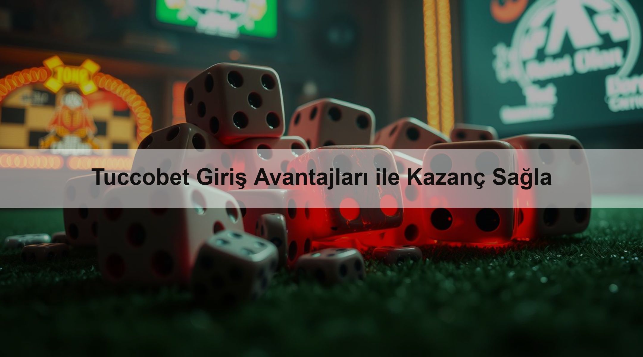 Tuccobet Giriş Avantajları ile Kazanç Sağla